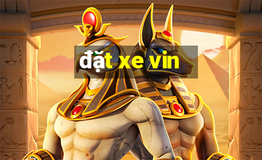 đặt xe vin