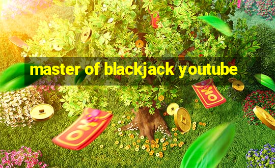 master of blackjack youtube