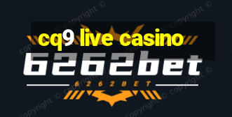 cq9 live casino