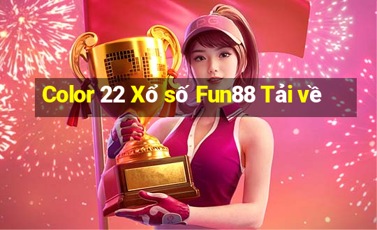 Color 22 Xổ số Fun88 Tải về