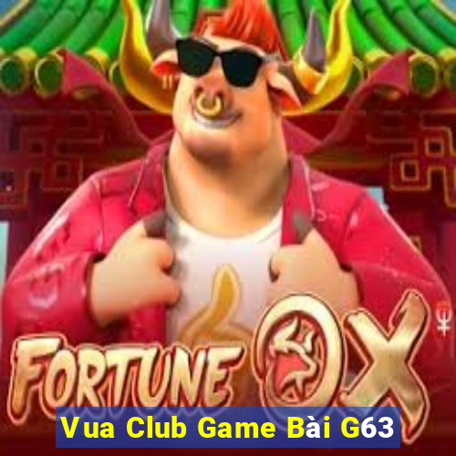 Vua Club Game Bài G63