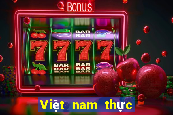 Việt nam thực sự không