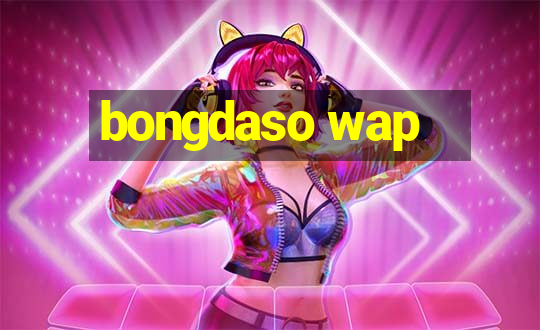 bongdaso wap