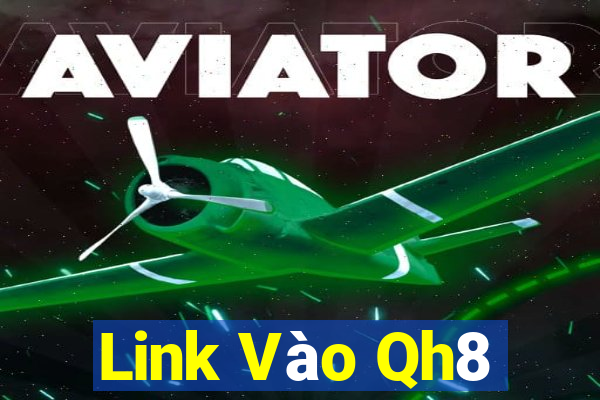 Link Vào Qh8