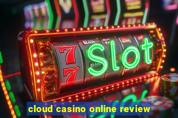 cloud casino online review