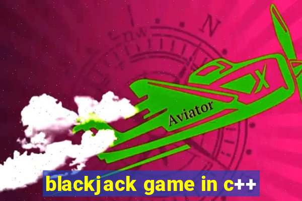 blackjack game in c++