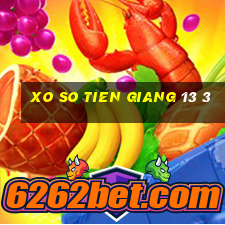 xo so tien giang 13 3