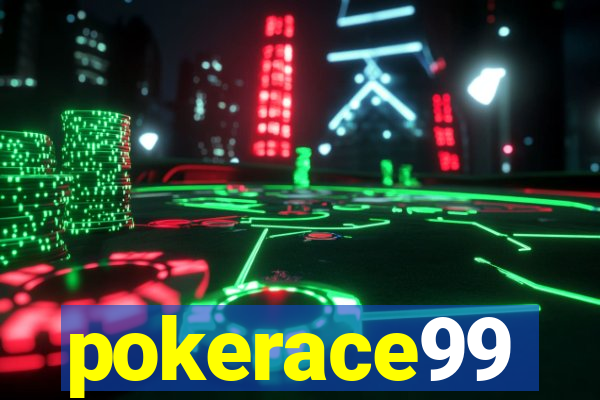 pokerace99