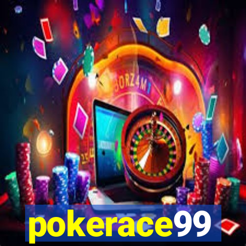 pokerace99