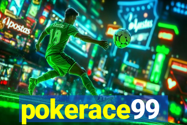 pokerace99