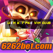 liên kết phê vin club