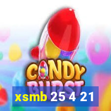 xsmb 25 4 21