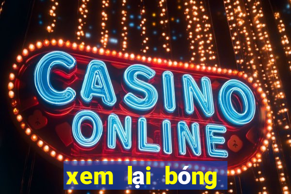 xem lại bóng đá việt nam