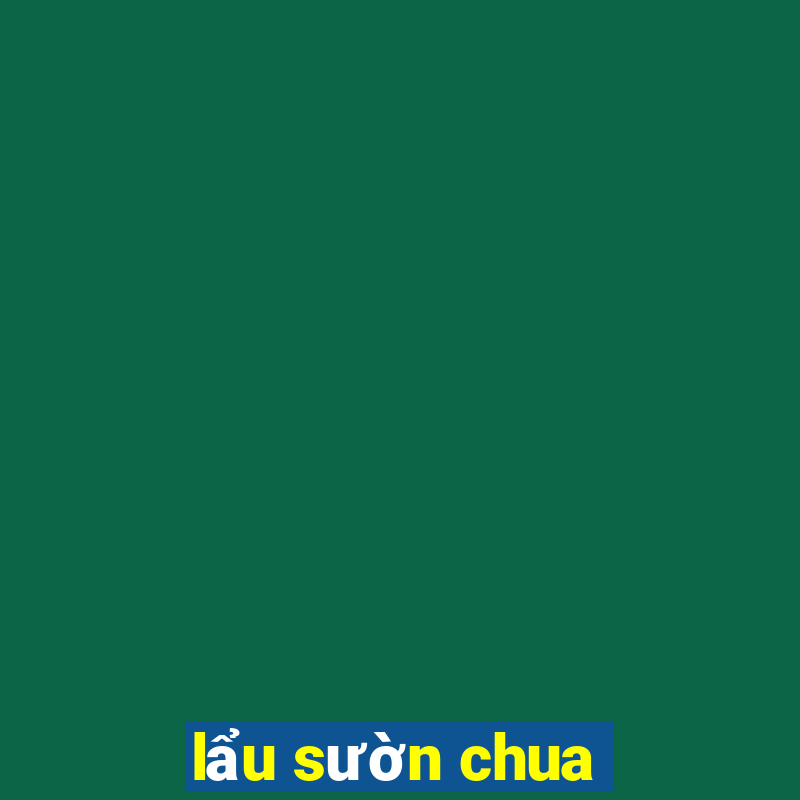 lẩu sườn chua