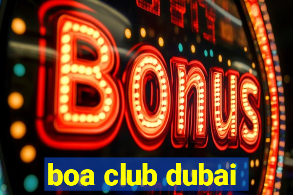 boa club dubai