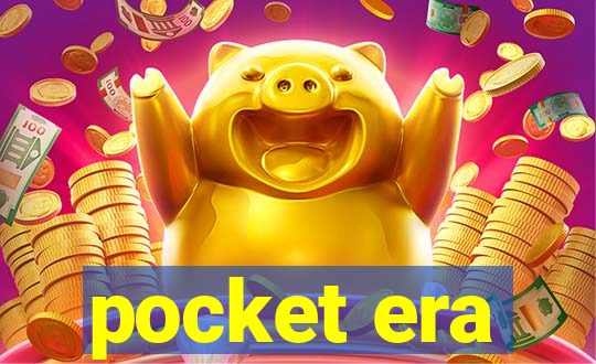 pocket era