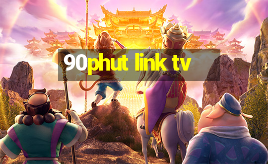 90phut link tv