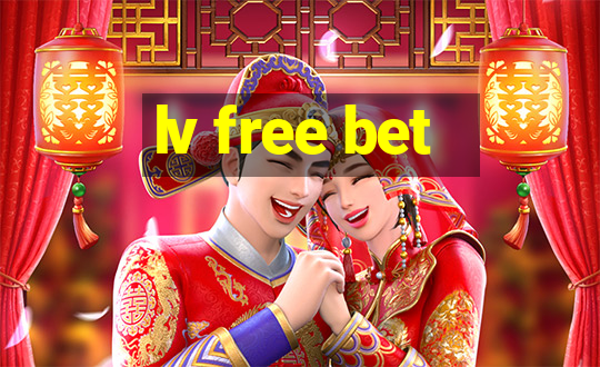 lv free bet