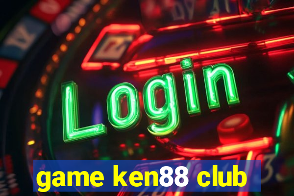 game ken88 club