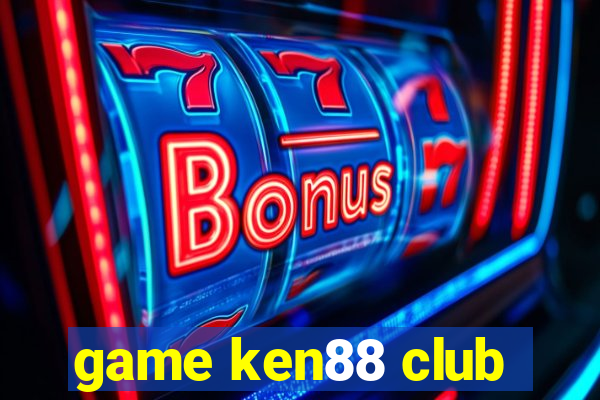 game ken88 club