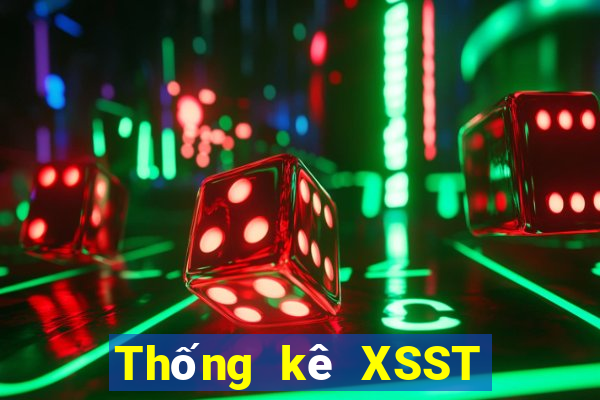 Thống kê XSST ngày mai