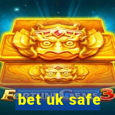 bet uk safe