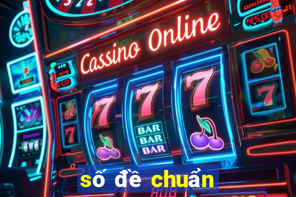 số đề chuẩn