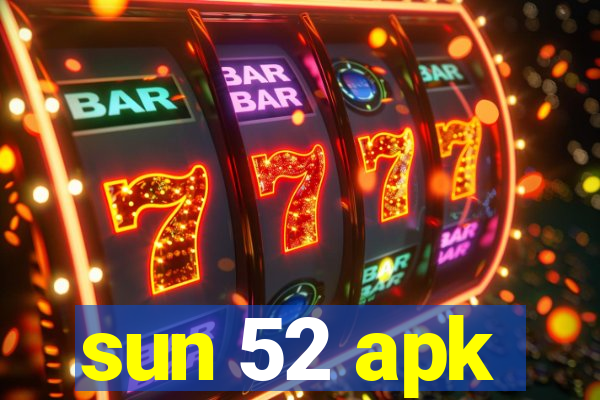 sun 52 apk