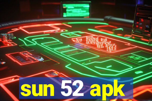 sun 52 apk