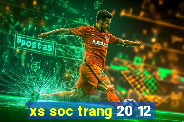 xs soc trang 20 12