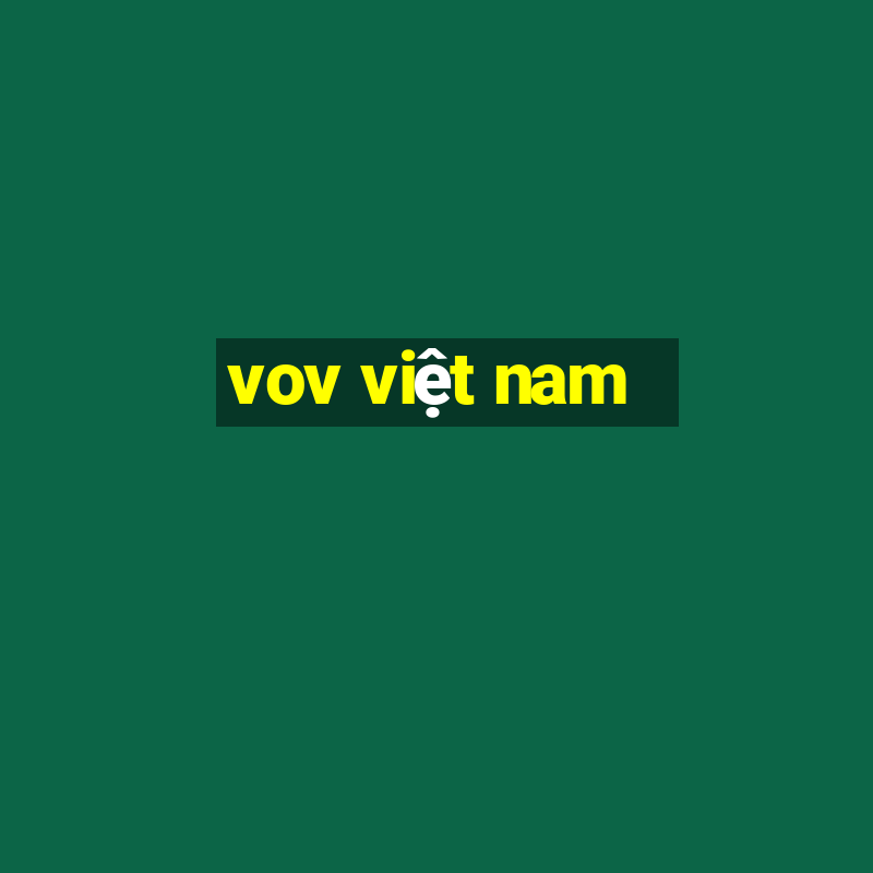 vov việt nam