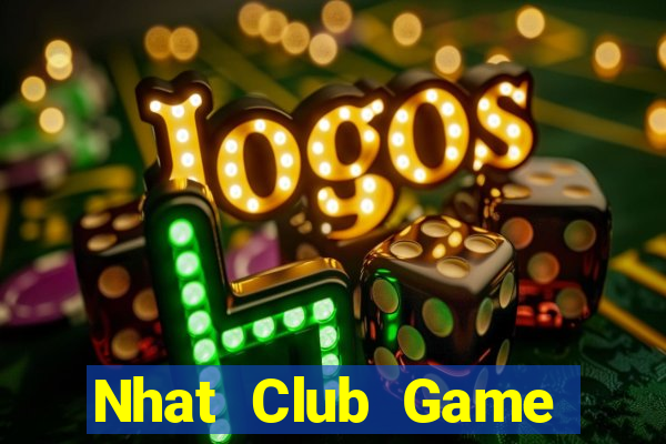 Nhat Club Game Bài Slot Đổi Thưởng