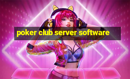 poker club server software