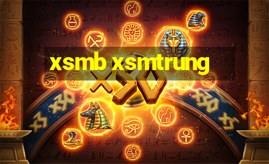 xsmb xsmtrung