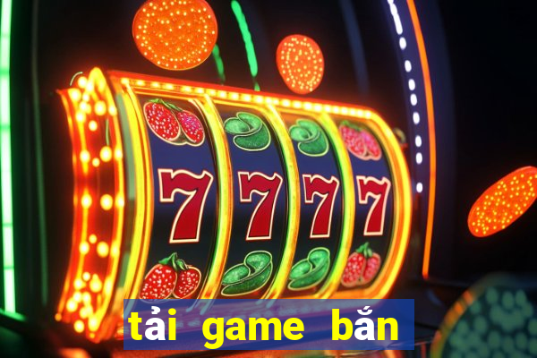 tải game bắn cá jackpot