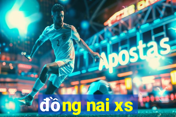 đồng nai xs