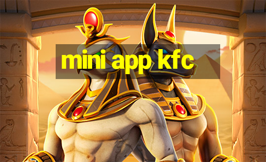 mini app kfc