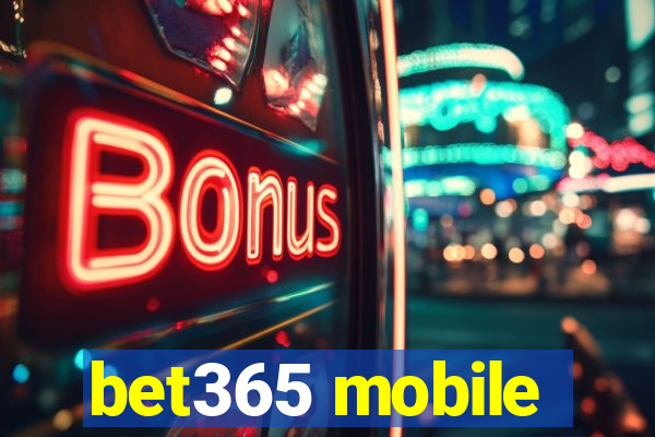 bet365 mobile