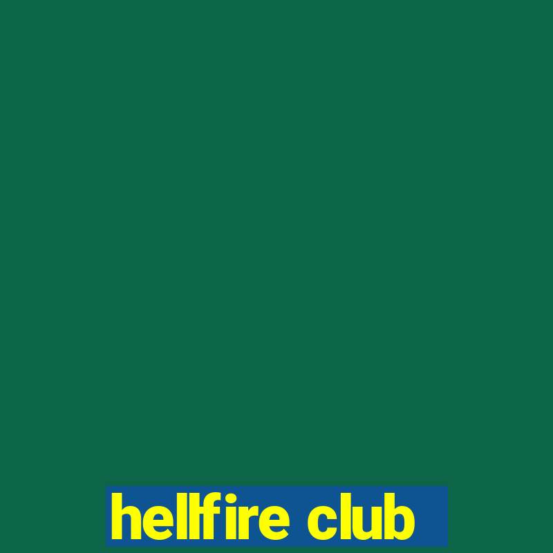 hellfire club