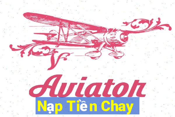 Nạp Tiền Chay