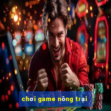 chơi game nông trại