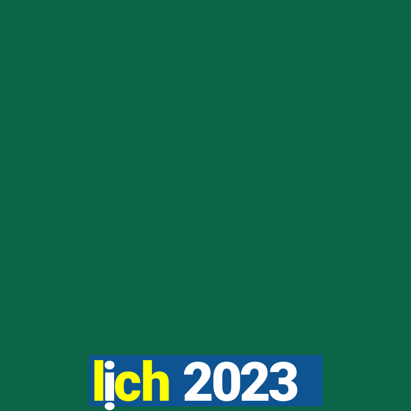 lịch 2023