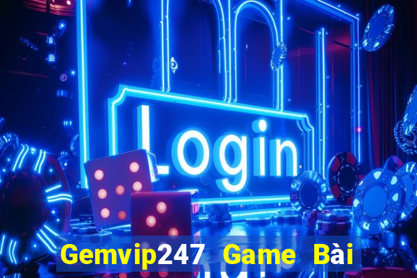 Gemvip247 Game Bài Nạp Sms