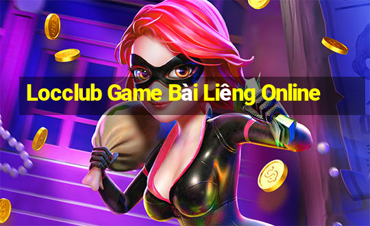 Locclub Game Bài Liêng Online