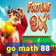 go math 88