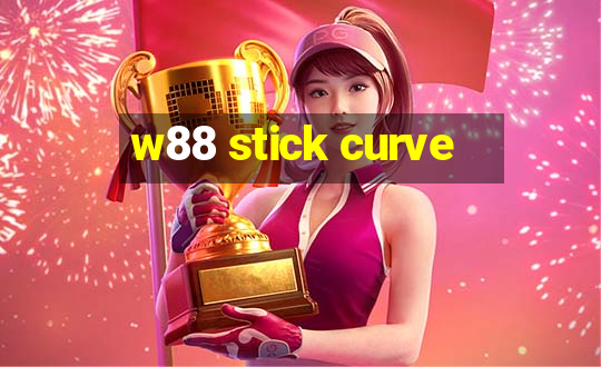 w88 stick curve