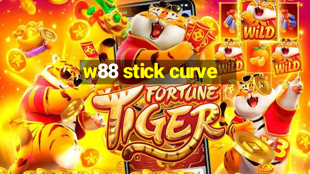 w88 stick curve