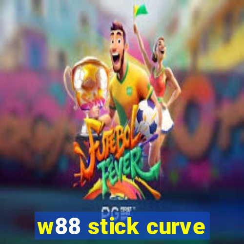 w88 stick curve