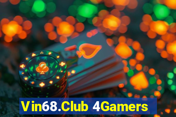 Vin68.Club 4Gamers