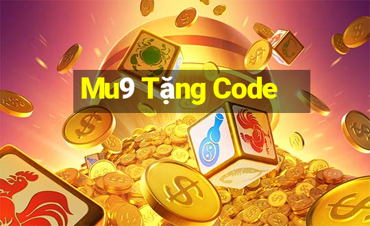 Mu9 Tặng Code